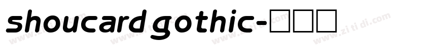 shoucard gothic字体转换